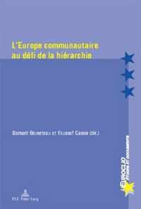 L'Europe Communautaire Au Defi de la Hierarchie