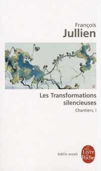 Les Transformations Silencieuses