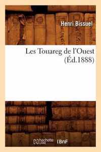 Les Touareg de l'Ouest, (Ed.1888)