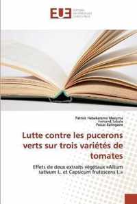 Lutte contre les pucerons verts sur trois varietes de tomates