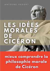 Les idées morales de Cicéron