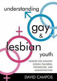 Understanding Gay and Lesbian Youth