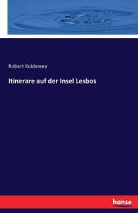 Itinerare auf der Insel Lesbos