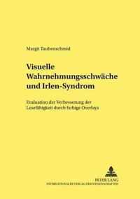 Visuelle Wahrnehmungsschwäche und Irlen-Syndrom