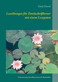 Leseubungen fur Zweitschriftlerner mit einem Lesepaten: Voraussetzung