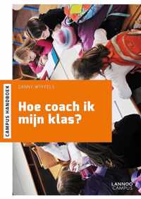 Hoe coach ik mijn klas? - Nieuwe editie