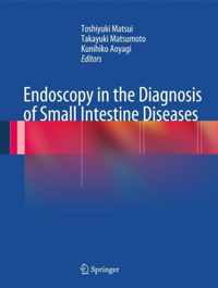 Endoscopy in the Diagnosis of Small Intestine Diseases