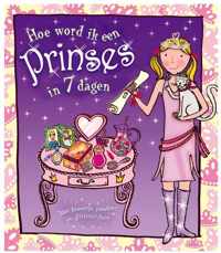 Hoe Word Ik Een Prinses In 7 Dagen