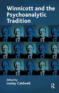 Winnicott and the Psychoanalytic Tradition