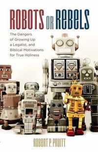 Robots or Rebels