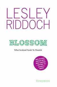 Blossom: What Scotland Needs to Flourish