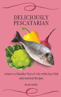 Deliciously Pescatarian