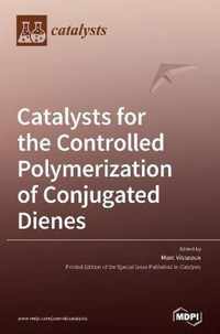 Catalysts for the Controlled Polymerization of Conjugated Dienes