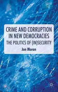 Crime and Corruption in New Democracies