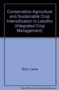 Conservation Agriculture and Sustainable Crop Intensification in Lesotho