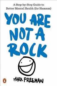 You Are Not a Rock