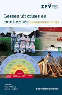 Lessen uit crises en mini-crises  Gezondheidscrises