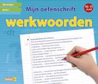 Mijn oefenschrift - Werkwoorden Groep 7; 10-11 jaar; 5de leerjaar