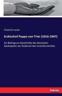 Erzbischof Poppo von Trier (1016-1047)