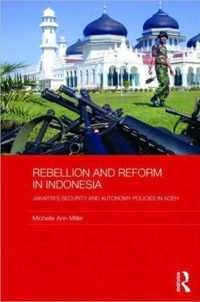 Rebellion and Reform in Indonesia