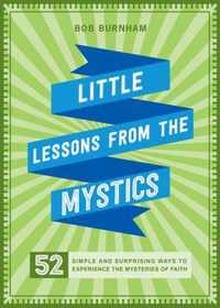 Little Lessons from the Mystics