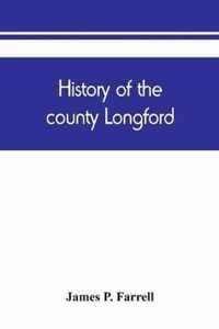 History of the county Longford