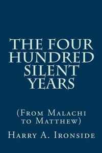 The Four Hundred Silent Years