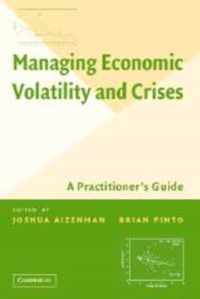 Managing Economic Volatility and Crises