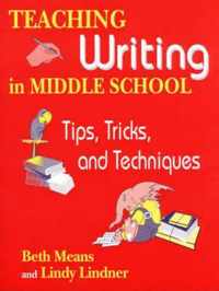 Teaching Writing in Middle School