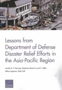 Lessons from Department of Defense Disaster Relief Efforts in the Asia-Pacific Region