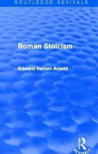 Roman Stoicism (Routledge Revivals)