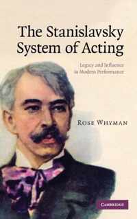 The Stanislavsky System of Acting