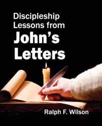 Discipleship Lessons from John's Letters