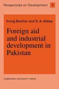 Foreign Aid and Industrial Development in Pakistan