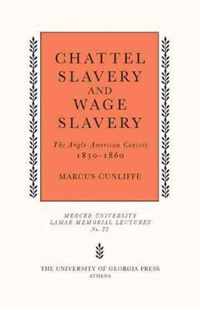 Chattel Slavery and Wage Slavery