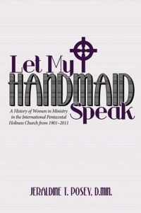 Let My Handmaid Speak