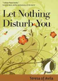 Let Nothing Disturb You