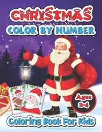 Christmas color by number coloring book for kids ages 2-4