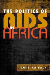 The Politics Of Aids In Africa