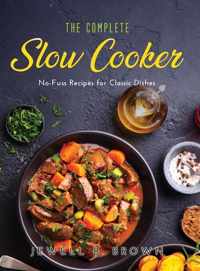 The Complete Slow Cooker