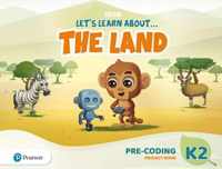 Let's Learn About the Land K2 Pre-coding Project Book