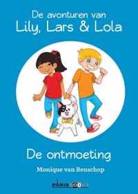 De avonturen van Lily, Lars & Lola  -   De ontmoeting