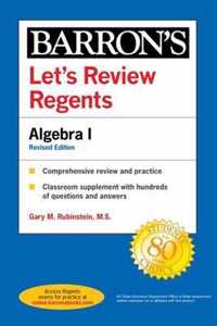 Let's Review Regents Algebra I Revised Edition Barron's Regents NY