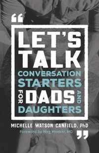 Let's Talk Conversation Starters for Dads and Daughters