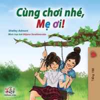 Let's play, Mom! (Vietnamese edition)