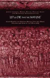 'Let us die that we may live'