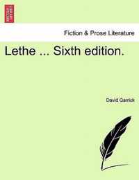 Lethe ... Sixth Edition.