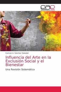 Influencia del Arte en la Exclusion Social y el Bienestar