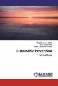 Sustainable Perception