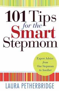 101 Tips For The Smart Stepmom